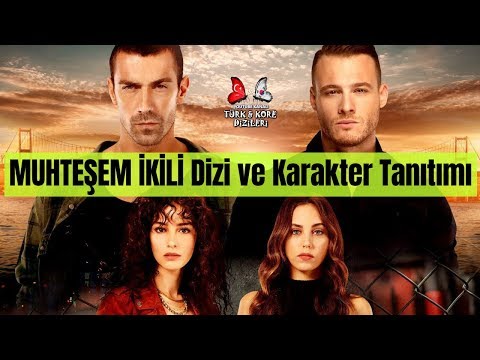 MUHTEŞEM İKİLİ Dizi ve Karakter Tanıtımı