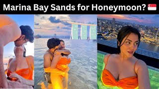 Choosing Marina Bay Sands for your HoneyMoon? | Singapore