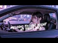 Melodic Techno Mix 𝟤𝟢𝟤𝟨—Night Drive Playlist / Afterhours Focus / Chill • Relax • Stress Relief #15