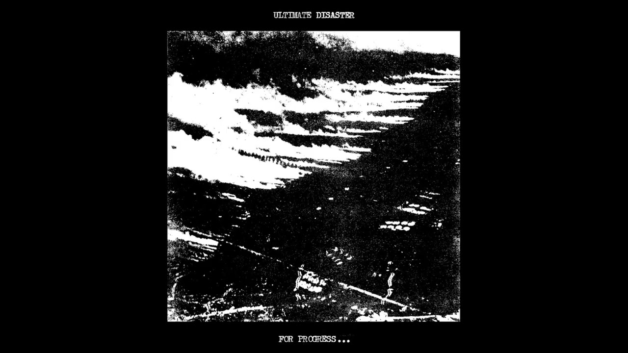 Ultimate Disaster "For Progress..." (Full 12" LP)