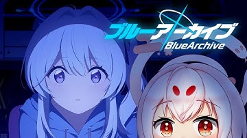 【Blue Archive】Part 1 - We were RABBITs! *MAIN STORY SPOILERS!*