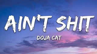 Doja Cat - Ain't Shit (Lyrics)