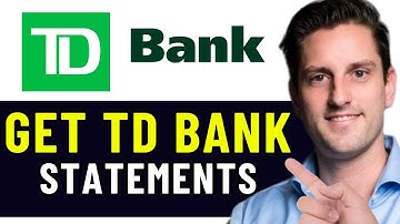 HOW TO GET TD BANK STATEMENT ONLINE 2025! (FULL GUIDE)