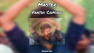Vaathi Coming Master Bgm Whatsapp Status