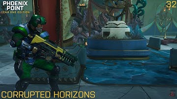 Phoenix Point - Corrupted Horizons - Legend - Part 32