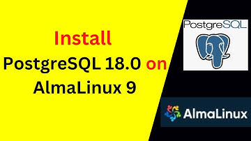 Set Up PostgreSQL 18.0 on AlmaLinux 9 | Complete Database Installation Tutorial 💻