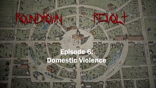 Episode 6 Domestic Violence