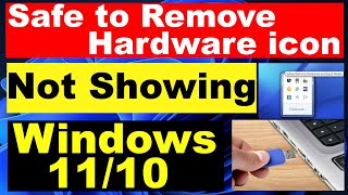 safely remove hardware icon not showing in windows 11 / 10