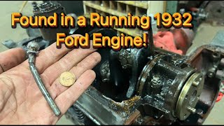 1932 Ford B Model 4 Banger Engine TEARDOWN! A Penny and Bent Up Door Hinge Pin For Your Thoughts!