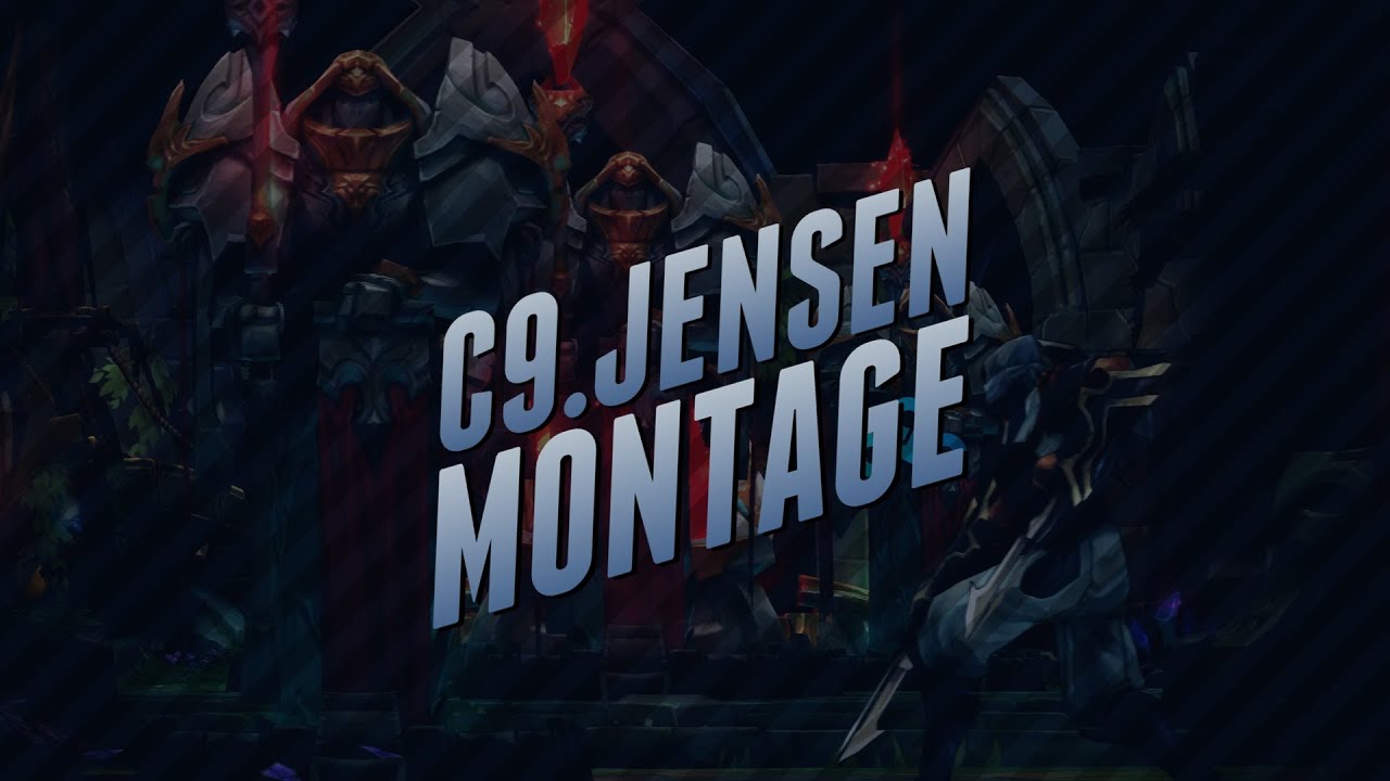 C9 Jensen League of Legends Montage YouTube
