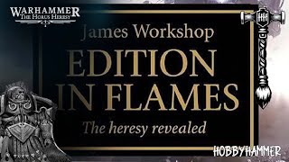 Horus Heresy 3.0 - Edition in Flames?