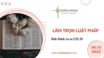 Mana Thuộc Linh 28 12 2022 | Làm Trọn Luật Pháp
