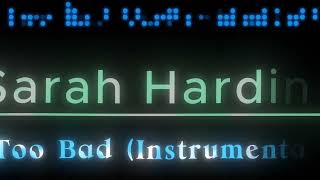 Too Bad (Instrumental) - Sarah Harding Solo / Girls Aloud