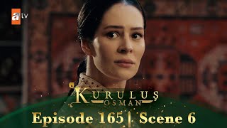 Kurulus Osman Urdu | Season 2 Episode 165 Scene 6 | Apna khas khayal rakhna!