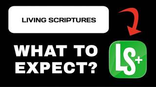 Living Scriptures App Explained - What to Expect screenshot 1