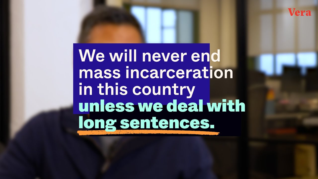 Vera President Nick Turner on How Sentencing Laws Contribute To Mass ...