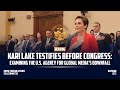 USAGM Senior Advisor Kari Lake Testifies before Congress