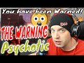 *YOU HAVE BEEN WARNED* PSYCHOTIC The Warning on Desvelados [Reaction & Review]