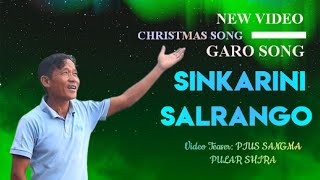 SINKARINI SALRANGO || GARO CHRISTMAS SONG // PIUS SANGMA AND PULAR SHIRA