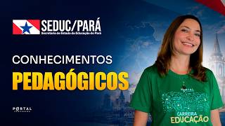 CONHECIMENTOS PEDAGÓGICOS | Com a Profª. Svetlana Ribeiro