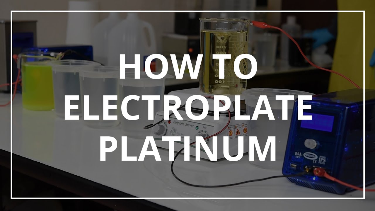 How To Electroplate Platinum