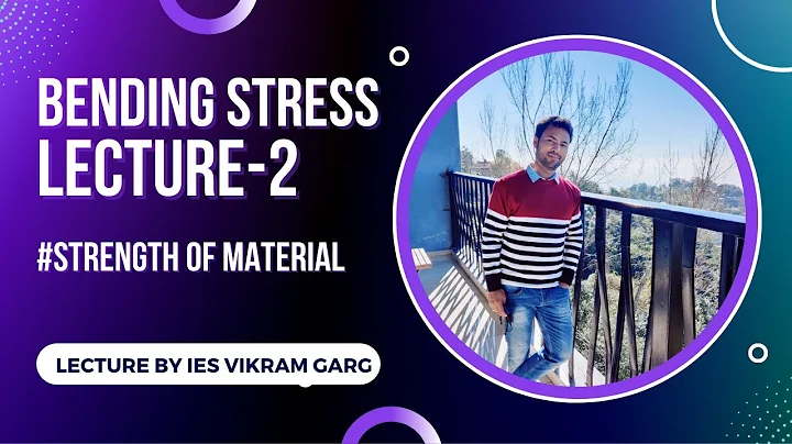 Lecture-2/Bendin...  Stress/ #Strength of Material...