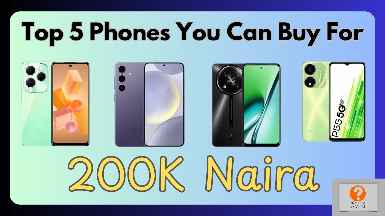 Top 5 Smartphones that you can buy for 200K in Nigeria (August 2024 ...