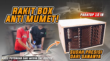 Rakit Box Paratop Anti Ribet! Presisi dari CNC Router INSECO 😎