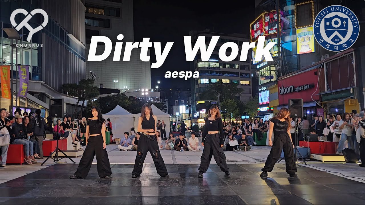 [2025 연고전 연합 버스킹] aespa(에스파) - Dirty Work | 연세대학교 댄스동아리 츄러스 | K-POP 커버댄스