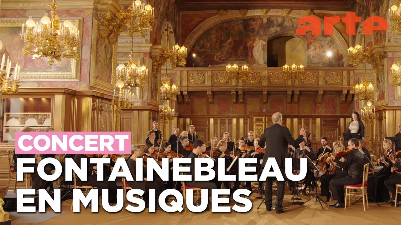Le voyage de Fontainebleau – ARTE Concert