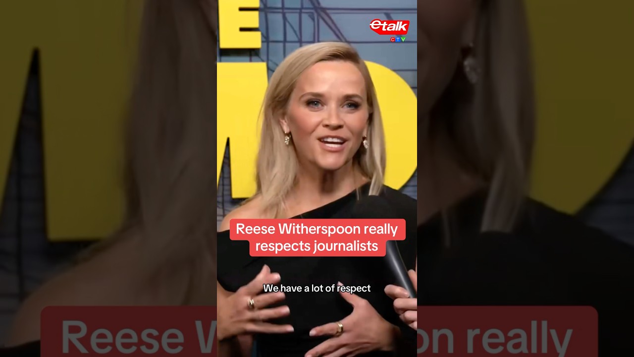 Reese Witherspoon really respects journalists 