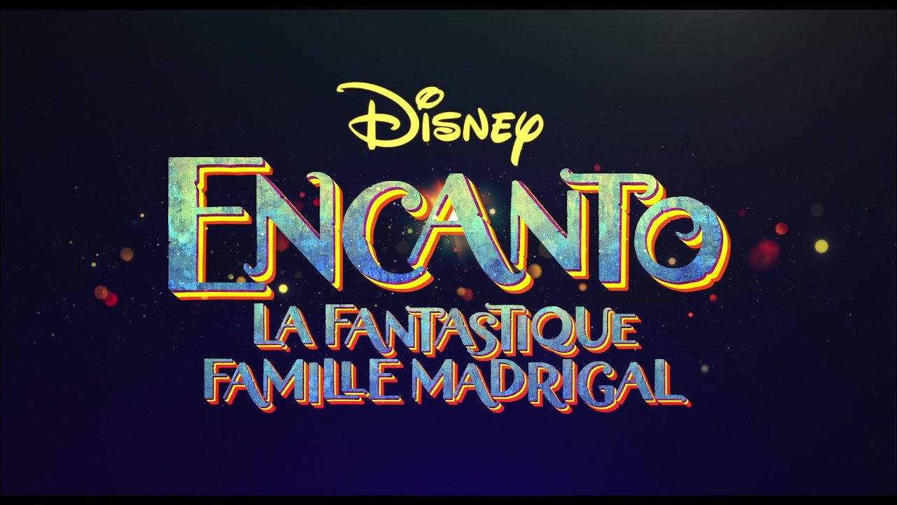 Encanto, la fantastique famille Madrigal (2021) - Bande annonce HD VF