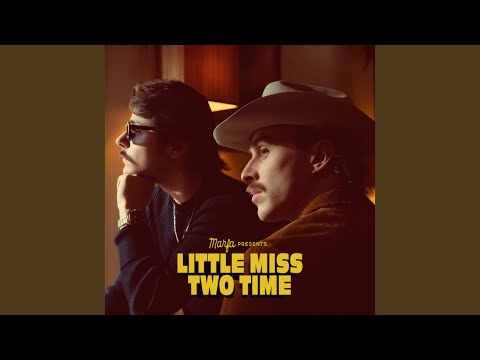 Marfa - Little Miss Two Time