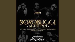Dorobucci (feat. Don Jazzy, Dr Sid, Dr Sid Tiwa Savage, Reekado Banks, Di'ja, Korede Bello \&...