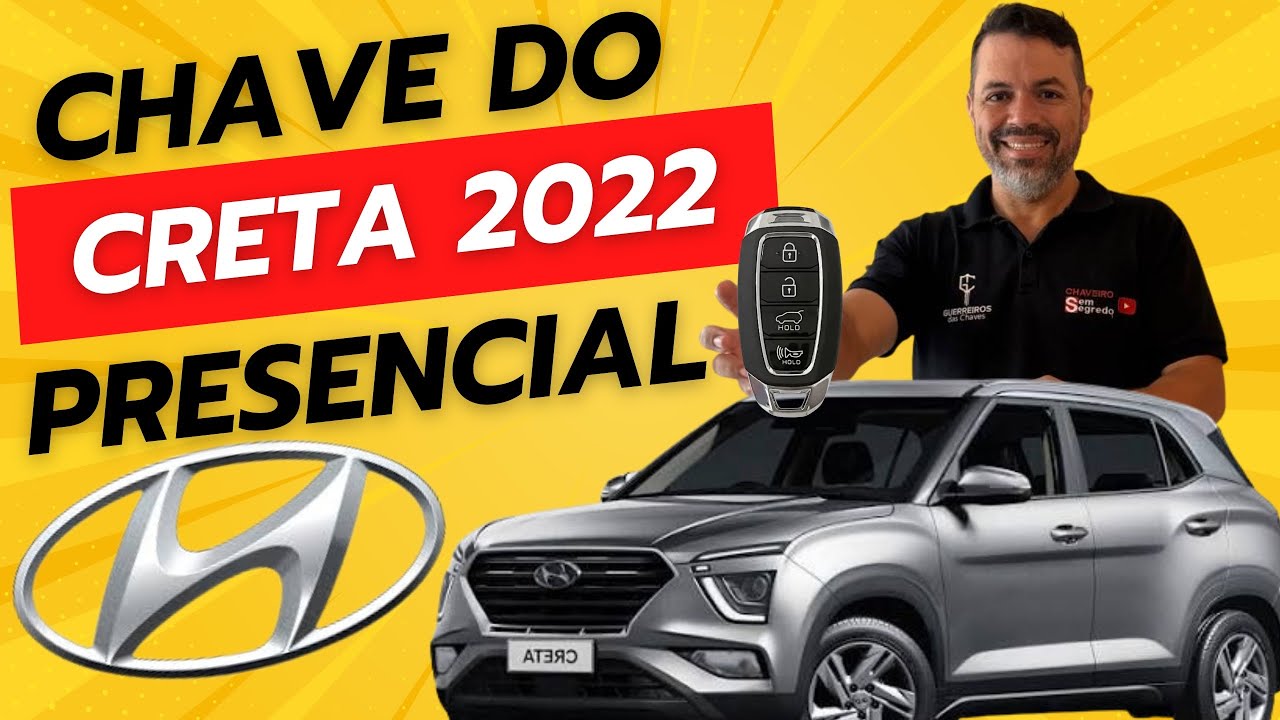 Chave presencial do Creta 2022 chave presencial