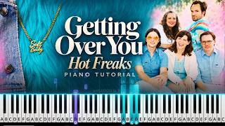 Getting Over You - Hot Freaks