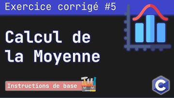 Exercice corrigé 5 : Programme qui calcule et affiche la moyenne des notes | Langage C
