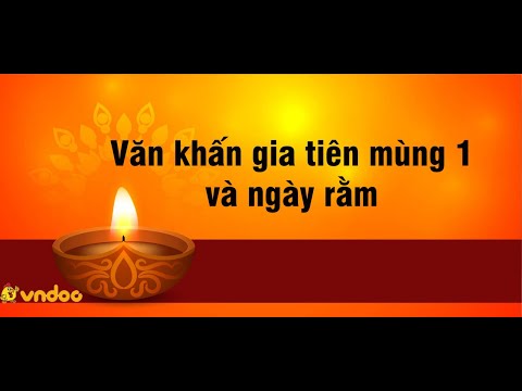 Video Văn khấn gia tiên mùng 1 và ngày rằm hàng tháng -... - youtube