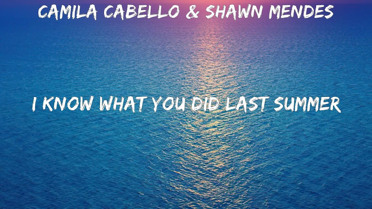 Camila Cabello & Shawn Mendes I Know What You Did Last Summer lyrics The Weeknd, Khalid, P