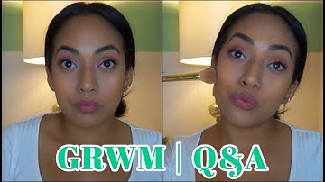 GRWM | chit chat Get to Know Me tag