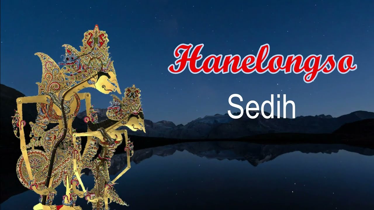 HANELONGSO//GENDING JAWA // CIPTAAN KI NARTO SABDHO