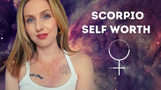 SELF-WORTH OF VENUS IN SCORPIO (Scorpio Ruling 2nd House) | Hannah’s Elsewhere