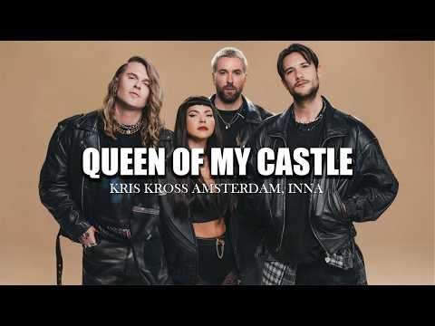 Kris Kross Amsterdam X INNA Queen Of My Castle Dj LucYan Remix 