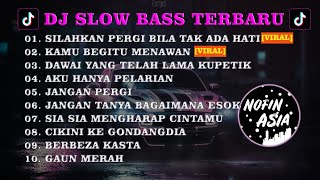 DJ SLOW BASS TERBARU 2023 -  DJ SILAHKAN PERGI BILA TAK ADA HATI REMIX VIRAL TIKTOK screenshot 1