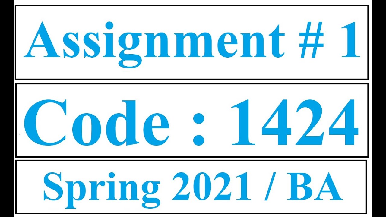 AIOU Solved Assignment No 1 Code 1424 spring 2021 | Baloch Academy