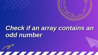 How to find odd number in an array | Interview Questions | Celotek