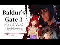 Baldur's Gate 3 Part 3 || VOD Highlights || #baldursgate3 #vtuber #scottish