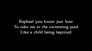 CocoRosie - Raphael (Lyrics)
