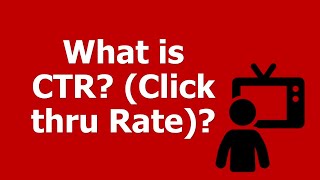 How do You Calculate CTR (Click Thru Rate)? What is CTR?