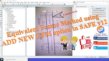 Equivalent Frame Method using ADD NEW EFM option in SAFE v12 by Design Logix